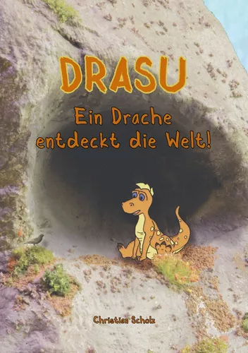 Drasu - Ein Drache entdeckt die Welt!