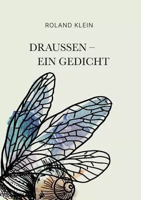 Draußen Ein Gedicht