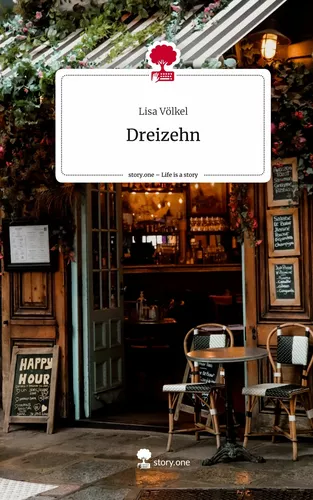 Dreizehn. Life is a Story - story.one