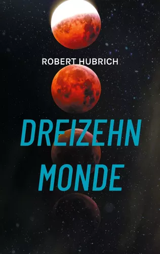 Dreizehn Monde