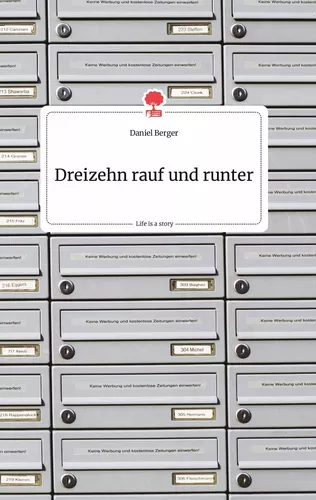 Dreizehn rauf und runter. Life is a Story - story.one