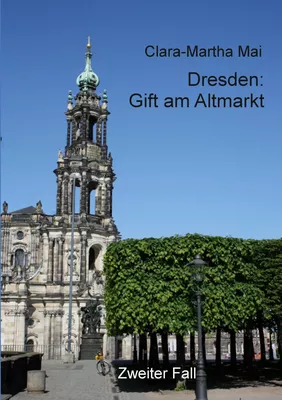 Dresden: Gift am Altmarkt