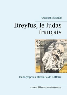 Dreyfus, le Judas français