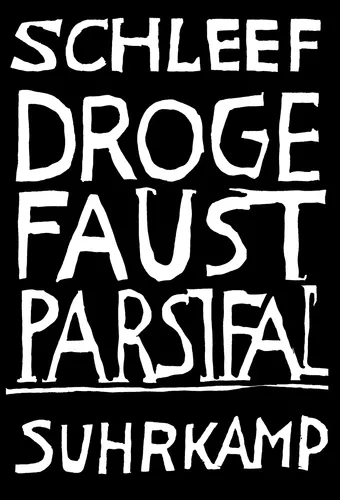 Droge Faust Parsifal