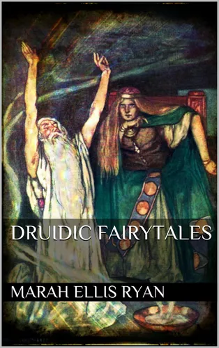 Druidic Fairytales
