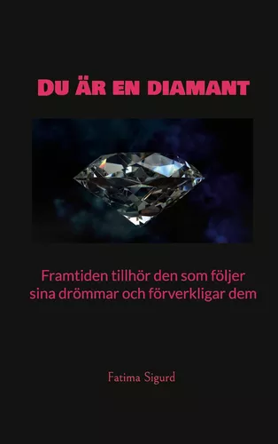 Du är en diamant