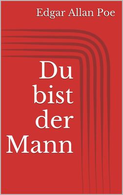 Du bist der Mann Du bist der Mann