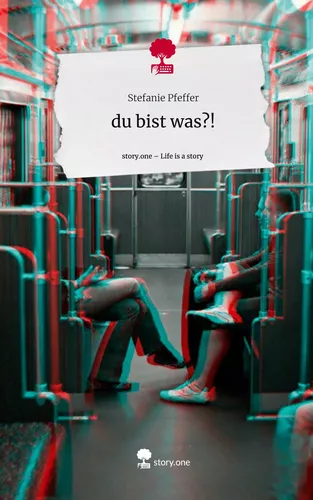 du bist was?!. Life is a Story - story.one