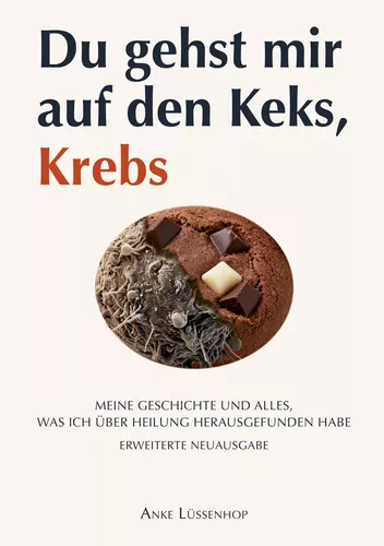 Du gehst mir auf den Keks, Krebs