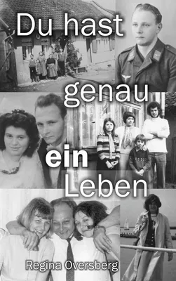 Du hast genau ein Leben