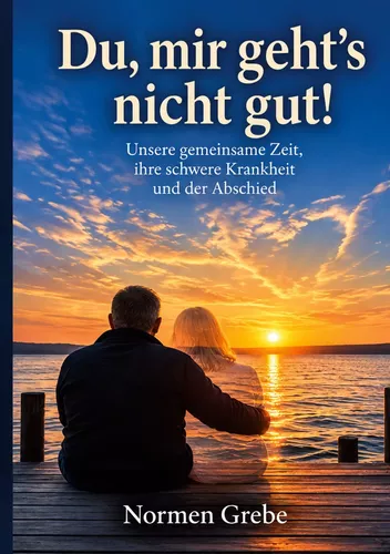 Du, mir geht`s nicht gut!
