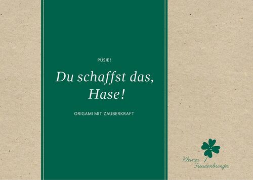 Du schaffst das, Hase!
