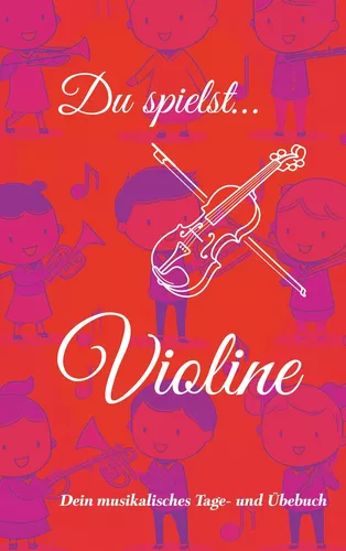 Du spielst... Violine