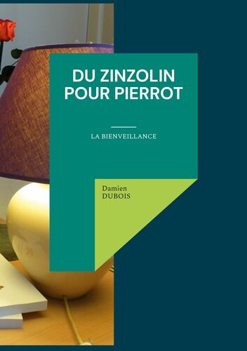 Du Zinzolin Pour Pierrot