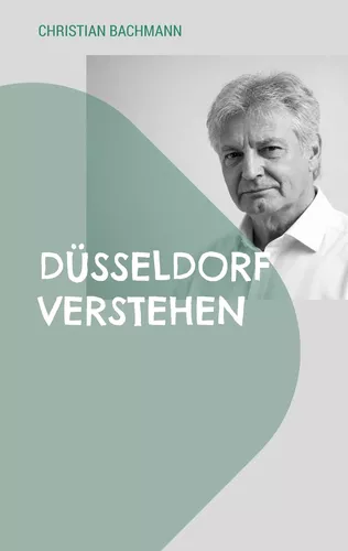 Düsseldorf verstehen