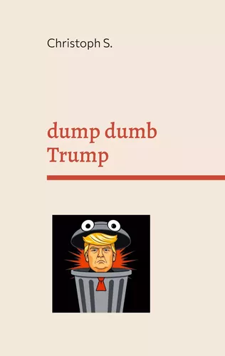 dump dumb Trump