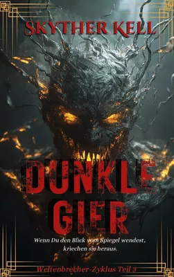 Dunkle Gier