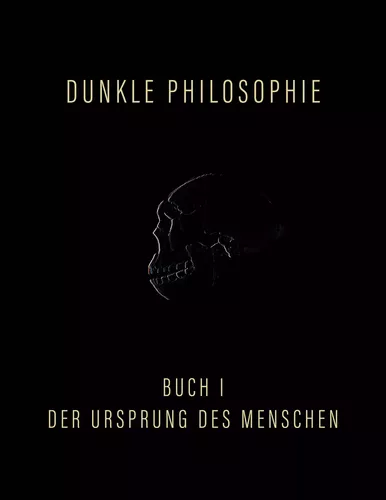 Dunkle Philosophie I