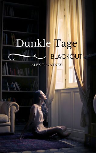 Dunkle Tage - Blackout