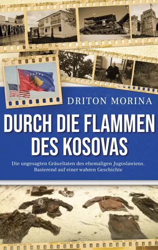 Durch die Flammen des Kosovas