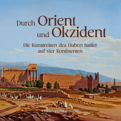 Durch Orient und Okzident