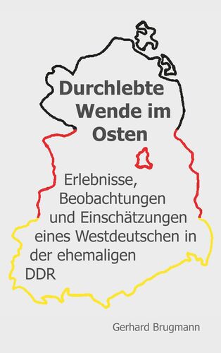 Durchlebte Wende im Osten
