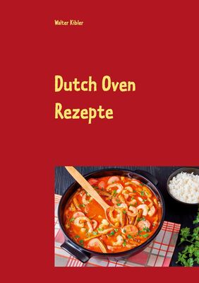 Rezepte Fr Dutch Oven Z B Fr Petromax Barrybbq Grillblog