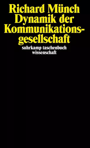 Dynamik der Kommunikationsgesellschaft