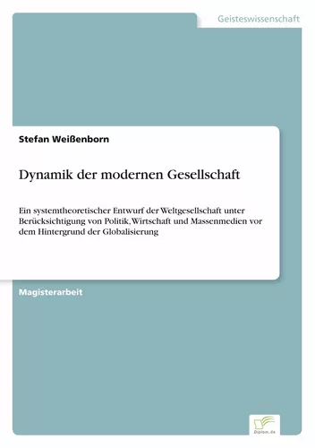 Dynamik der modernen Gesellschaft
