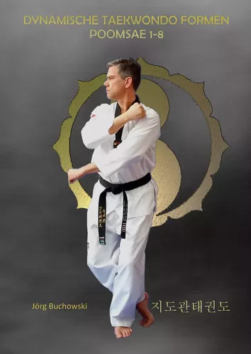 Dynamische Tekwondo Formen Poomsae 1-8