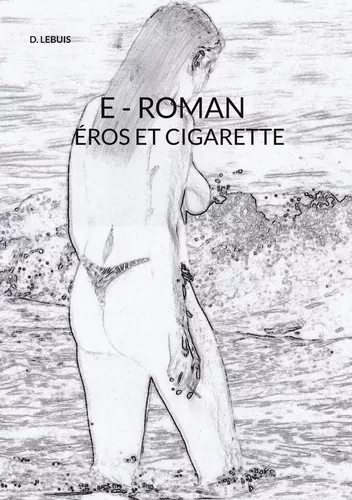 E - Roman Eros Et Cigarette