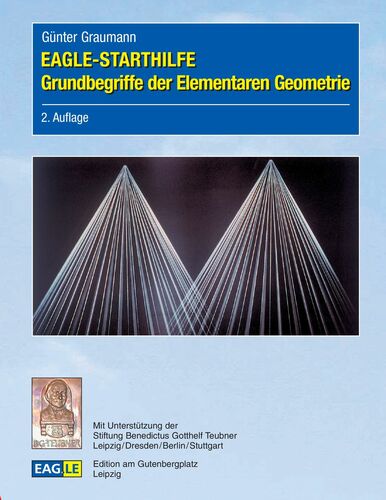 EAGLE-STARTHILFE Grundbegriffe der Elementaren Geometrie