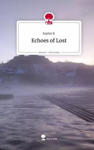 Echoes of Lost. Life is a Story - story.one