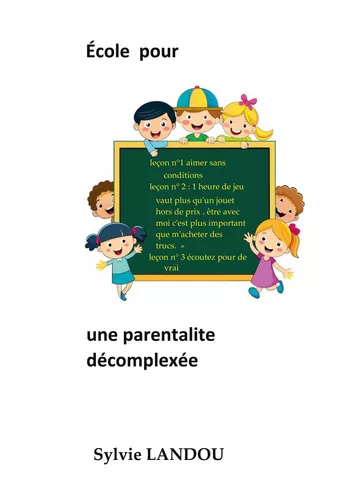 école pour une parentalité décomplexée