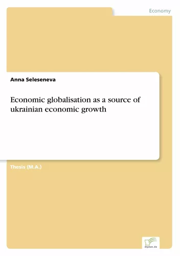 Economic globalisation as a source of ukrainian economic growth
