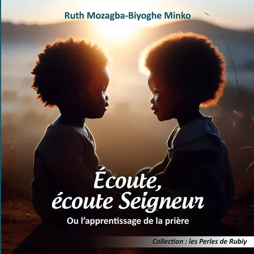 Écoute, écoute Seigneur