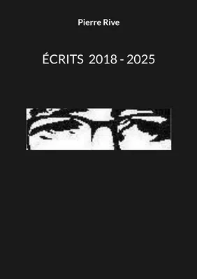 Écrits 2018 - 2025