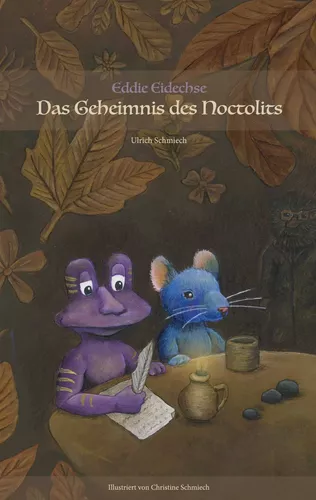 Eddie Eidechse - Das Geheimnis des Noctolits