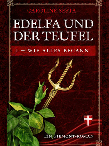 Edelfa und der Teufel I - Wie alles begann