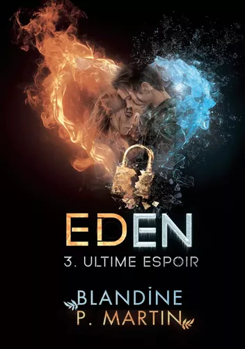Eden 3. Ultime Espoir