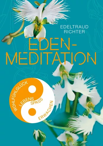 Eden-Meditation