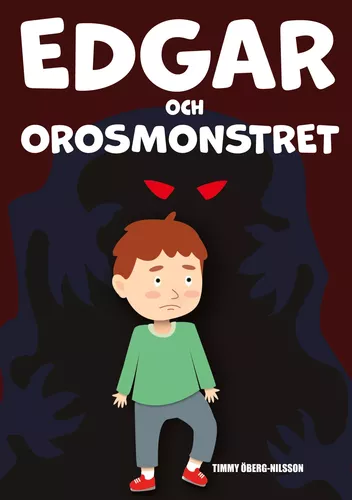 Edgar Och Orosmonstret