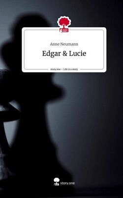 Edgar & Lucie. Life is a Story - story.one
