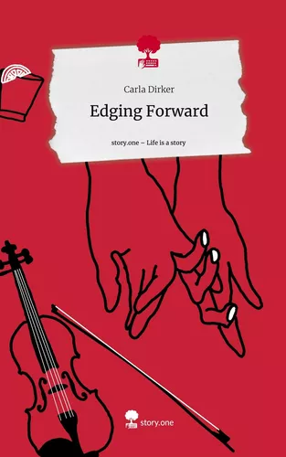 Edging Forward. Life is a Story - story.one