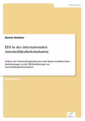EDI in der internationalen Automobilzulieferindustrie