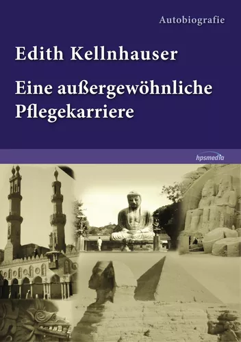 Edith Kellnhauser – Eine außergewöhnliche Pflegekarriere