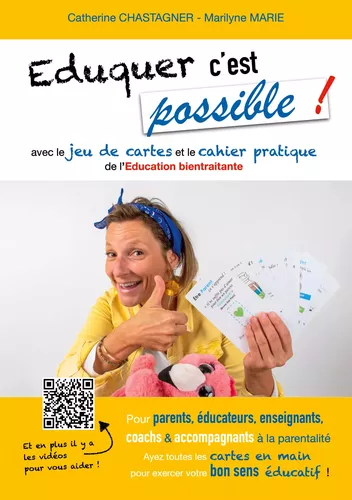 Eduquer c'est possible !