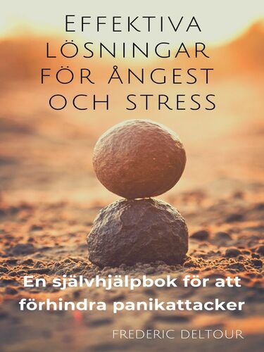 Effektiva lösningar för ångest och stress