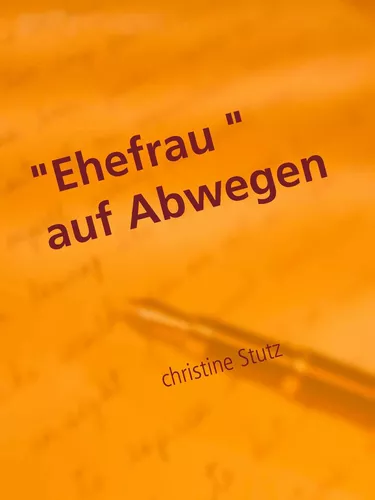 "Ehefrau" auf Abwegen