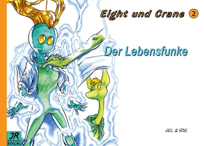 Eight und Crane Band 2